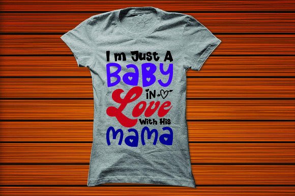 Download I Am Just a Baby in Love with His Mama - Premium Bundle